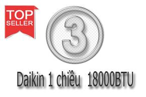 3 máy điều hòa Daikin 1 chiều 18000btu bán tốt nhất
